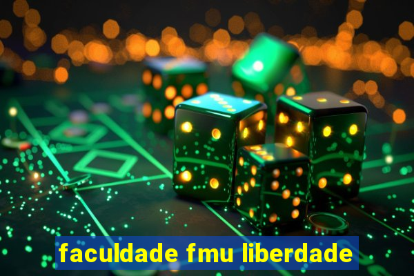 faculdade fmu liberdade